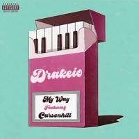 My Way (feat. CARSONHILL) - Single - Drakeio