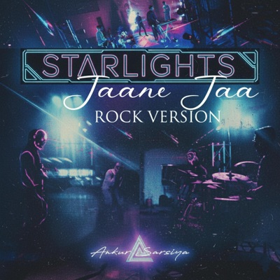 Jaane Jaa (Rock Version - Starlights) - Single