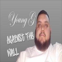 Against The Wall - Single - Young G