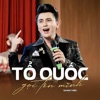 Tổ Quốc Gọi Tên Mình - Single