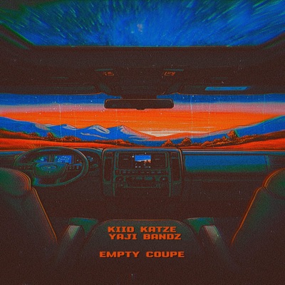 Empty Coupe (feat. Kiid katze) - Single