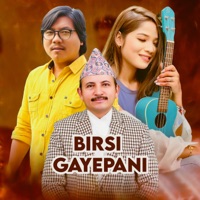 Birsi Gayepani - Single - DP Dahal