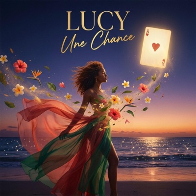 Une Chance (feat. Lucy) - EP