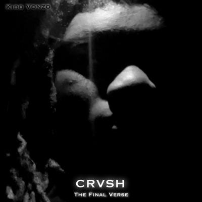 CRVSH: The Final Verse