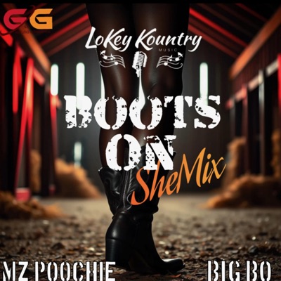 Boots On (SheMix) (feat. Big Bo & Mz Poochie) - Single