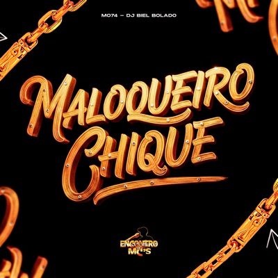 Maloqueiro Chique - Single
