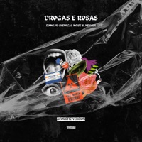 Drogas E Rosas (Acoustic Version) - Single - Dang3r, Chemical Noise & Askher