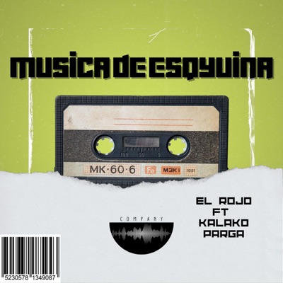 MUSICA DE ESQUINA (feat. KALAKO PARGA) - Single