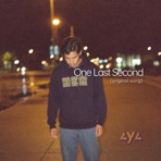 One Last Second - Single