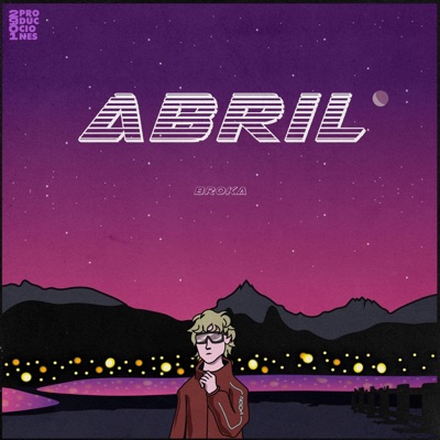 ABRIL (feat. Seba Palma) - Single