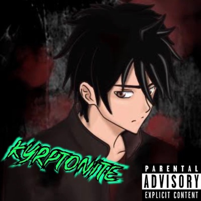 KYRPTONITE - Single