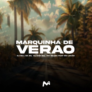 Marquinha de Verão (feat. Mc Lekão)