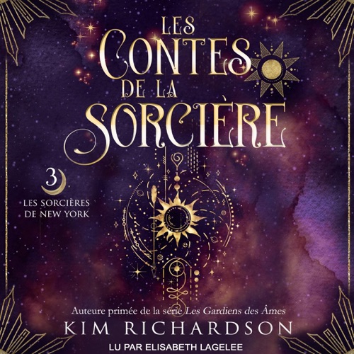 Les Contes de la Sorcière: Les Sorcières de New York t. 3 (Unabridged) cover