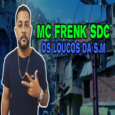Os Loucos da S.M - Single