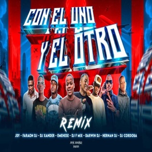 CON EL UNO Y EL OTRO EXOTICO (Remix) - Single