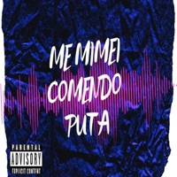 Me Mimei Comendo Puta - Single - Dj Rafa Molina, Mc Neguinho do Morro & Dj joel mix