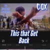 THIS THAT GET BACK (feat. TIkki Tavi ON the Beat) - Single