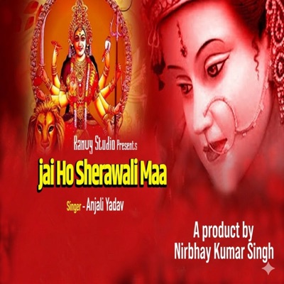 Jai Ho Sherawali Maa - Single