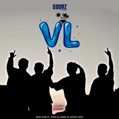 VL (feat. Wild G, Sagg & Lasito Uno) - Single