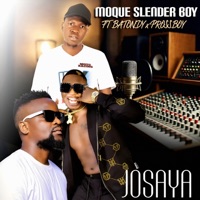 Josaya (feat. Batondy & Pross boy) - Single - Moque Slenderboy