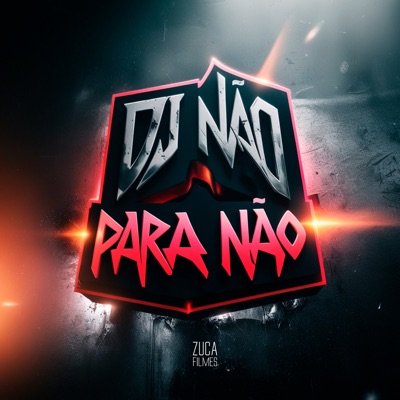 Dj Não para Não (feat. DJ JF) - Single