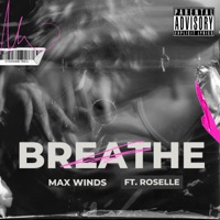 Breathe - Single - Max Winds
