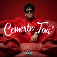 Comerte Toa' - Single - Zeyro