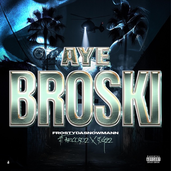 Aye Broski (feat. Arco5oz & 50Gzz)