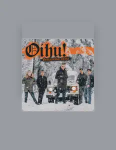 Ascolta OIHU!, guarda video musicali, leggi la biografia, vedi le date del tour & altro!