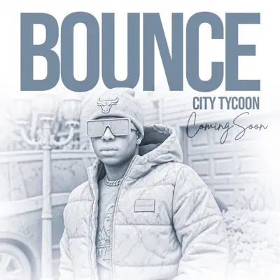 Escucha Bounce - Single de City Tycoon