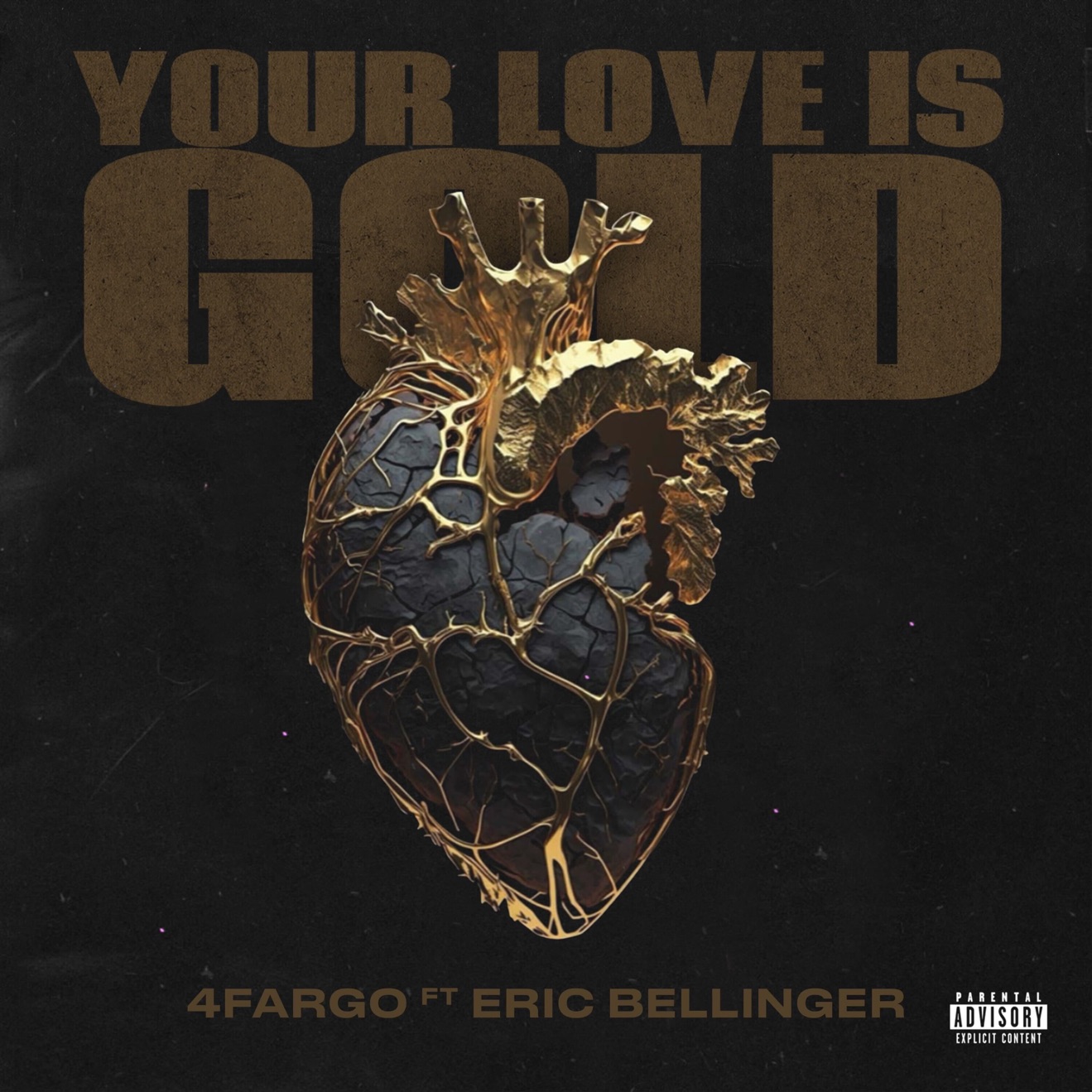 4Fargo & Eric Bellinger – Your Love Is Gold – Single (2025) [iTunes Match M4A]