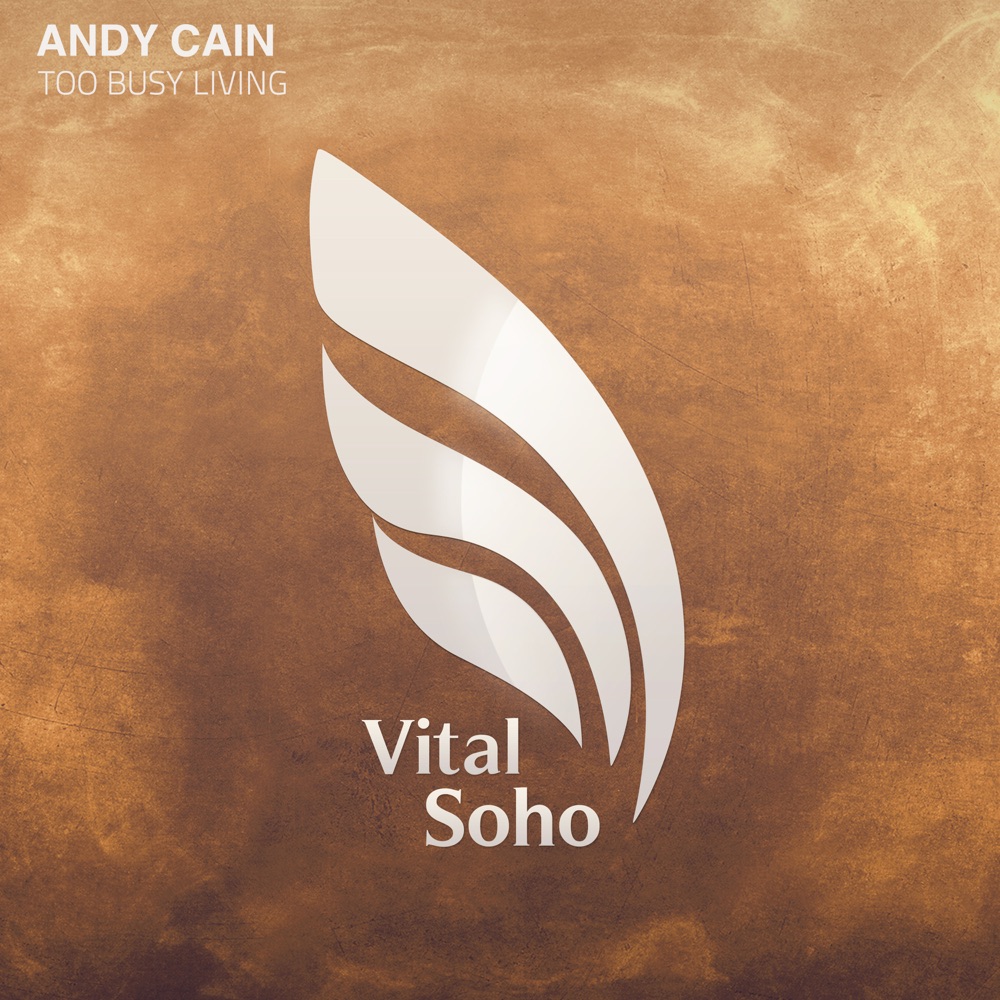 Обложка альбома «Too Busy Living - Single» — Andy Cain