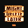 J. Cole - Might Delete Later  artwork