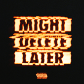 Might Delete Later - J. Cole Cover Art