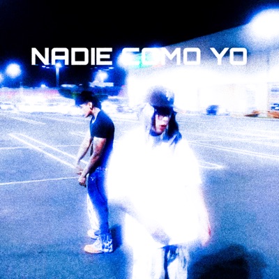 Nadie como yo (feat. Zeta Uno) - Single