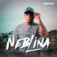 Neblina - Single - Mc Marlin Da GM Oficial