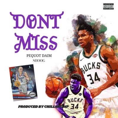 DON'T MISS (feat. Shoog & Chill Shump) - Single