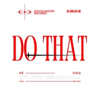 Do That (feat. Ace West) - Single - Icecoldgoon