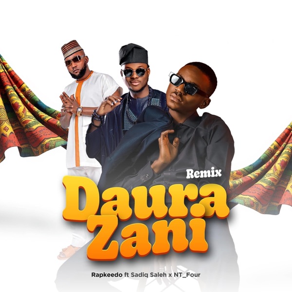 Daura Zani (feat. Sadiq saleh & NT4)