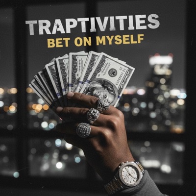 BET ON MYSELF ! - Single