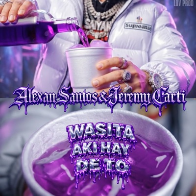 Wasita aki hay de to (feat. Jeremy Carti) - Single