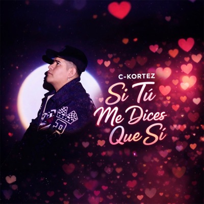 Si Tú Me Dices Que Si - Single