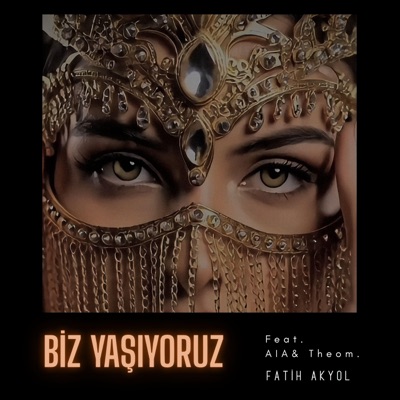 Biz Yaşıyoruz (feat. AIA & Theom.) - Single