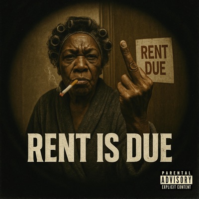 Rent is Due - Single