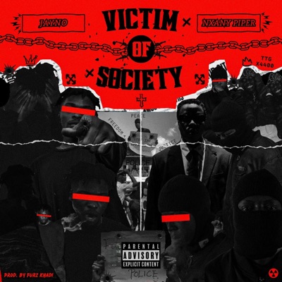 Victim of Society (feat. Nxany piper) - Single