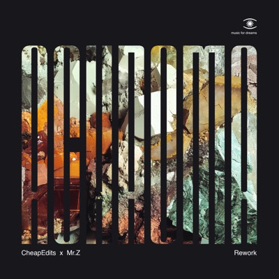 Achroma (Rework) [feat. Mr. Z] - Single