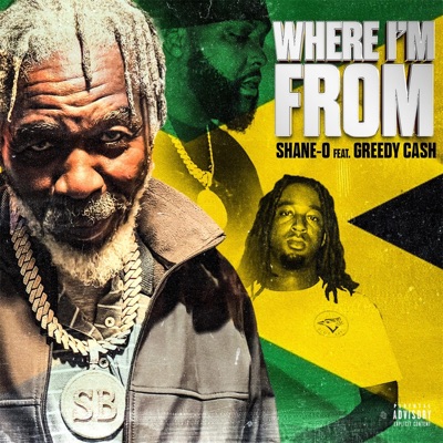 Where I'm From! (feat. Greedy Cash) - Single