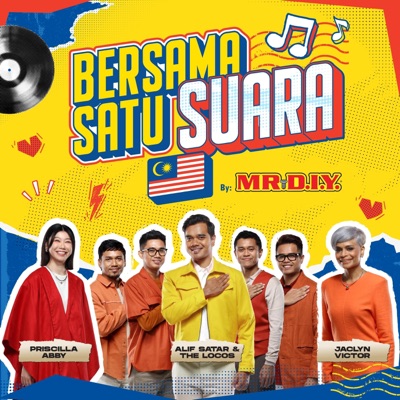 Bersama Satu Suara (feat. Alif Satar & The Locos, Jaclyn Victor & 蔡恩雨 Priscilla Abby) - Single