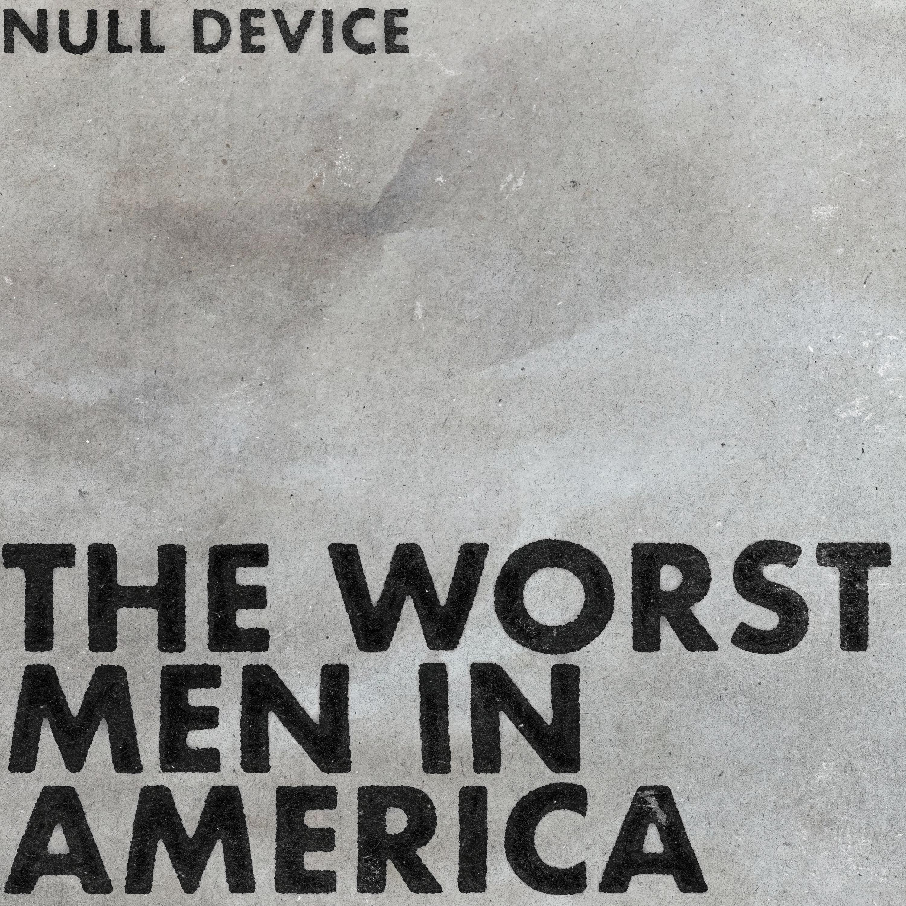 The Worst Men In America - Single