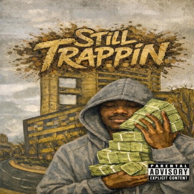Still Trappin - EP